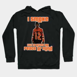 I Smoke Cuz It Give Me Peace Of Mind Hoodie